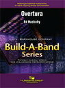  《フレックス吹奏楽譜》オーヴァーチュラ(ハックビー)(Overtura)(OVERTURA(Flex-Band)《輸入楽譜》