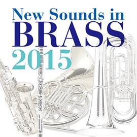 [CD] ニュー・サウンズ・イン・ブラス 2015 【CD】【10,000円以上送料無料】(NEW SOUNDS IN BRASS 2015)《輸入CD》