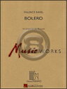 楽譜 《吹奏楽譜》ボレロ(ラヴェル 4:25)(Bolero) ラヴェル(Ravel)【輸入】【送料無料】(BOLERO)《輸入楽譜》