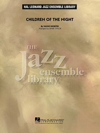 [楽譜] チルドレン・オブ・ザ・ナイト《輸入ジャズ楽譜》【送料無料】(Children of The Night)《輸入楽譜》