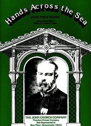 [楽譜] 海を越える握手(フェネル改訂版)(スーザ) 吹奏楽譜【送料無料】(HANDS ACROSS THE SEA)《輸入楽譜》
