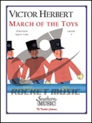 [楽譜] おもちゃのマーチ(ハーバート) 吹奏楽譜【送料無料】(MARCH OF THE TOYS)《輸入楽譜》