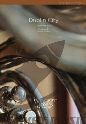[楽譜] ダブリン・シティー (アイダム) 吹奏楽譜【送料無料】(DUBLIN CITY)《輸入楽譜》