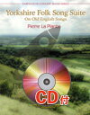 [y] stytÂp̋Ȃɂ郈[NV[wgȁyQlCDtz(Yorkshire Folk ...yz(Yorkshire Folk Song Suite)sAyt