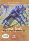[楽譜] コンチェルタンゴ(Concertango) ルイス・セラーノ・アラルコン(Luis Serrano ...【送料無料】(Concertango)《輸入楽譜》