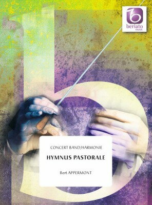 [楽譜] イムヌス・パストラーレ (アッペルモント) 吹奏楽譜【送料無料】(Hymnus Pastorale)《輸入楽譜》