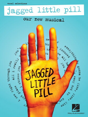 [楽譜] ジャグド・リトル・ピル(同名ブロードウェイミュージカルより・23曲収録)【10,000円以上送料無料】(JAGGED LITTLE PILL / Our New Musical Vocal Selections)《輸入楽譜》