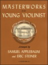 楽譜 ヴァイオリン学習者のための名曲集(Bach, Shubert,他全12曲)【10,000円以上送料無料】(Masterworks for Young Violinists)《輸入楽譜》
