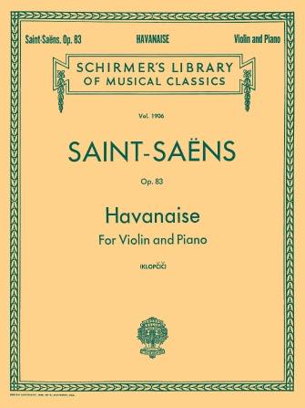  サン＝サーンス／ハバネラ op.83(Havanaise, Op. 83)《輸入楽譜》