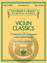  ヴァイオリン・クラシック作品集(中級)(Violin Classics)《輸入楽譜》