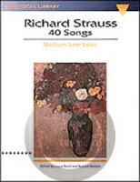  40の歌曲集（リヒャルト・シュトラウス、中低声用）《輸入声楽,合唱譜》(Richard Strauss: 40 Songs)《輸入楽譜》