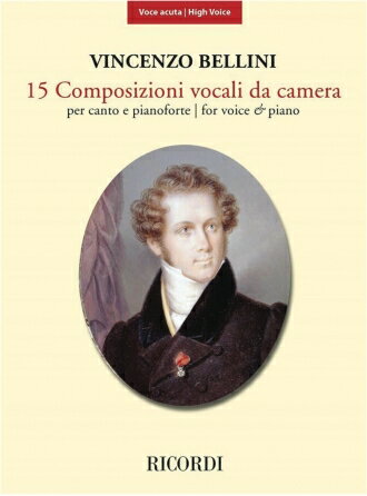 [楽譜] ベッリーニ／15の歌曲集（高声用）《輸入声楽,合唱譜》【10,000円以上送料無料】(15 Composizioni da Camera)《輸入楽譜》