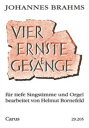 楽譜 ブラームス／4つの厳粛な歌（Vocal and Organ）《輸入声楽,合唱譜》【10,000円以上送料無料】(Vier ernste Gesange op. 121)《輸入楽譜》