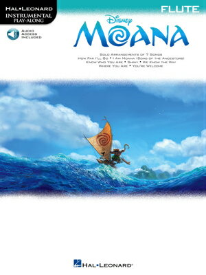 「モアナと伝説の海」フルート編(ディズニー映画より)(インストゥルメンタル・プレイ・アロング・シリー...(Moana - Flute)《輸入楽譜》