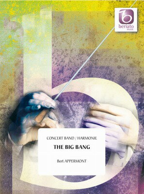 [楽譜] ビッグ・バン(アッペルモント)(スコアのみ)《輸入吹奏楽スコア》【送料無料】(The Big Bang(score only)《輸入楽譜》