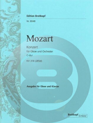 楽譜 モーツァルト／オーボエ協奏曲 ハ長調 KV.314【10,000円以上送料無料】(Konzert fur Oboe und Orchester C-Dur KV 314 (285d)《輸入楽譜》