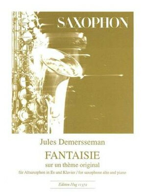  ドゥメルスマン／オリジナルの主題による幻想曲(アルト・サクソフォーン版)※出版社都合により、納期にお...(Fantaisie sur un Theme Original)《輸入楽譜》