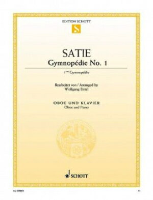 [楽譜] サティ／ジムノペディ 第1番（Oboe/Piano）《輸入オーボエ楽譜》【10,000円以上送料無料】(Gymnopedie 1)《輸入楽譜》