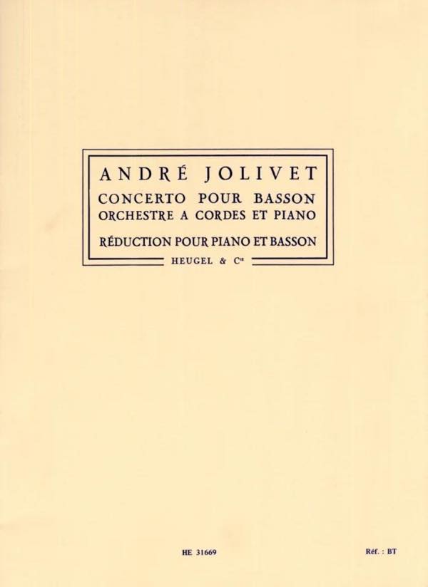  ジョリヴェ／ファゴット協奏曲(バスーン/ピアノ)《輸入バスーン楽譜》(Concerto For Bassoon, String Orchestra And Piano)《輸入楽譜》