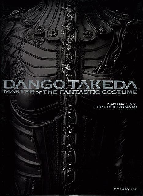 楽天学参ドットコム楽天市場支店（バーゲンブック） DANGO TAKEDA MASTER OF THE FANTASTIC COSTUME