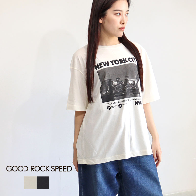 GOOD ROCK SPEED グッドロックスピード NYCショートスリーブティー 24NYC008W 24NYC009W レディース 春夏 Tシャツ カットソー プルオーバー オーバーサイズ ゆったり