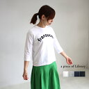 a piece of Library アピースオブライブラリー ”fransucre”7分袖ロゴTシャツ 223202 220202 218171 レディース カットソー ロゴティー コットン