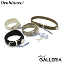 【最大39倍 16日2時迄】【日本正規品】 オロビアンコ ゴルフ ベルト Orobianco GOLF OG-BELT メッシュベルト バックル メッシュ ゴム...