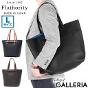 【最大56倍 7/10限定】 フラソリティ トートバッグ メンズ A4 大きめ Flathority 本革 軽い 軽量 カジュアル ビジネス ブランド 通勤 革...