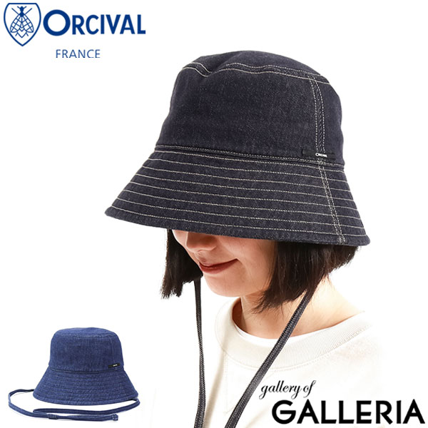 【最大36倍 5/20限定】 オーシバル バケットハット ORCIVAL DENIM BACKET HAT デニム バケットハット 帽子 ハット バケハ コットン 紐付き オーチバル 日本製 女性 レディース OR-H0082KDJ