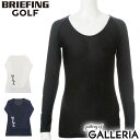 ノベルティ付 【日本正規品】 ブリーフィング ゴルフ ウェア BRIEFING GOLF WOMENS UNDER SHIRT 長袖 アンダーシャツ インナーシャツ ストレッチ 通気性 メッシュ Uネック ゴルフウェア スポーツ レディース BBG223W09