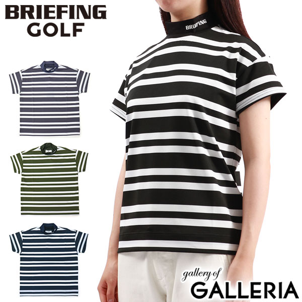 【最大27倍 5/20限定】【セール20 OFF】 ノベルティ付 【日本正規品】 ブリーフィング ゴルフ ウェア BRIEFING GOLF WOMENS STRIPE HIGH NECK RELAXED FIT ゴルフウェア モックネック ストレッチ 吸水速乾 半袖 春 夏 女性 レディース 日本製 BRG231W12