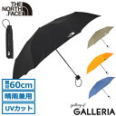 【最大48倍 5/10限定】【日本正規品】 ザ ノース フェイス 折りたたみ傘 軽量 メンズ レディース THE NORTH FACE コンパクト おしゃれ ブランド 傘 日傘 雨傘 晴雨兼用 60cm UVカット 手動 モジュールアンブレラ Module Umbrella NN32438