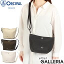 【最大39倍 16日2時迄】 オーシバル ショルダーバッグ レディース メンズ 斜めがけバッグ ブランド ORCIVAL バッグ 小さめ 小さい ミニショルダー...