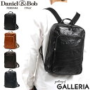 ダニエル＆ボブ ノベルティ付 【正規品1年保証】 ダニエル&ボブ リュック Daniel&Bob RODI ZZ BACKPACK ローディー バックパック バッグ リュックサック ビジネスリュック 本革 メンズ レディース DAB_U578.27_36.K