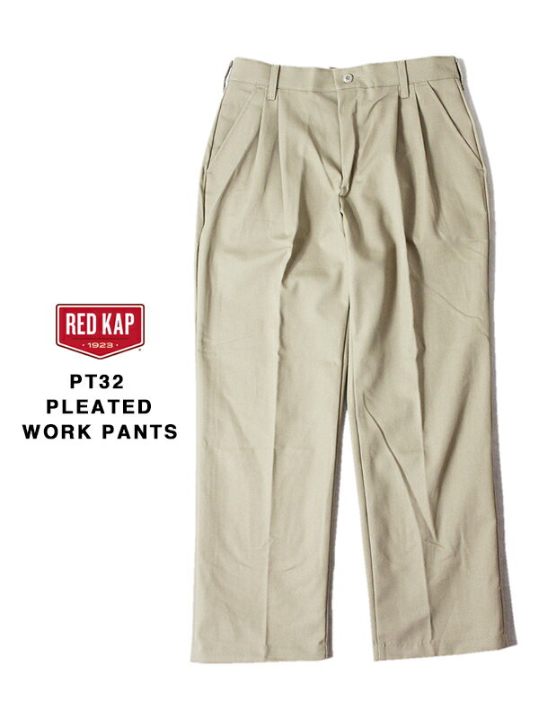  RED KAP PT32 PLEATED WORK PANTS khaki レッド キャップ ツータック プリーツ ワークパンツ チノパン カーキ ベージュ