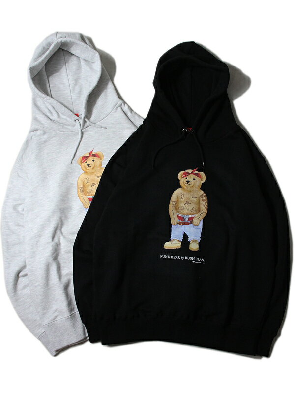 BUSH CLAN 2PAC BEAR HOODIE ash gray / black ubVN t@NxA[ vI[o[t[fB[ AbVO[ ubN