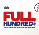 【メール便対応】【MIXCD】YARDBEAT / FULL HUNDRED VOL.2 -100% JAMAICAN DUB PLATE MIX-
