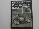 モニターの発色により、お色が違って見える場合がございますこの商品は REG　EVERETT　FROM　ROCKER　TO　RACER ポイント Mick　Walker　著 英国より取り寄せのしなものです マニュアル、パーツリスト、ロードテスト、歴史など専門的なものが多く、修理などにお役に立ちます ショップからのメッセージ こんにちは、店長の山田です。旧車オートバイ専門店ガレージWARWICKを営んでいます。英国より取り寄せた1点ものが多く、いまではなかなか手に入れにくいものばかりです。宜しくお願いいたします。 納期について 4