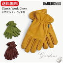BAREBONES クラシック ワークグローブ Classic Work Glove レザーグローブ 本革 牛革 手袋 フルグレイン牛革 グローブ XS〜XL ...