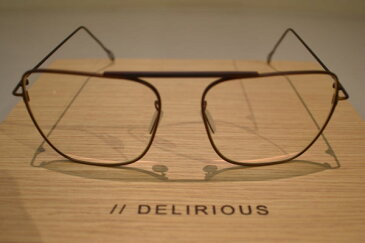 DELIRIOUS eyewear デリリオウス アイウェア　 