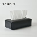 MOHEIM / モヘイム TISSUE COVER (ブラック) ティッシュカバー ティッシュケース 革 ミニマル オイルレザー おしゃれ かっこいい メンズ...