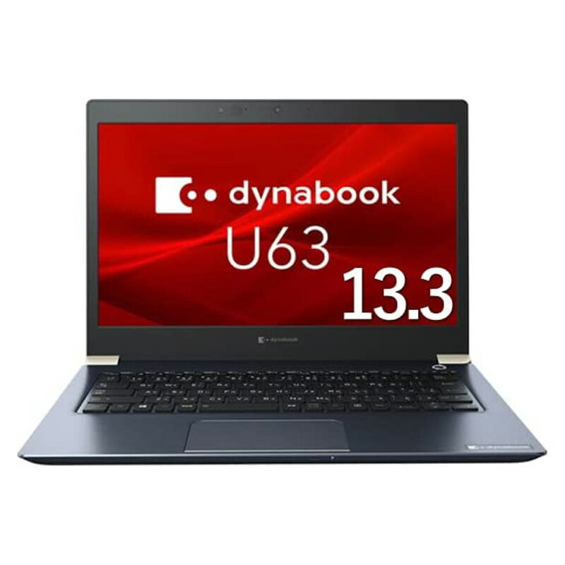 ノートパソコン 【6/1限定最大2000円OFFクーポン発行＆エントリーでポイント3倍！】 Dynabook ダイナブック ノートパソコン U63/FS A6U5FSF8E511