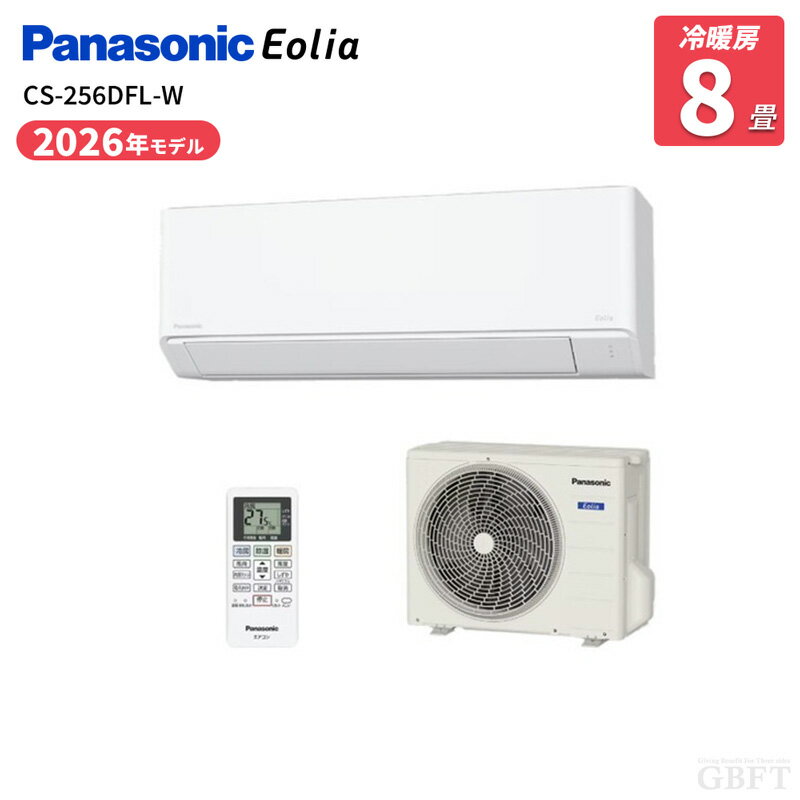 乐天商城 - パナソニック エオリア エアコン Fシリーズ CS-256DFL-W 8畳 2.5kW 100V ルームエアコン おもに8畳用 冷暖房 クリスタルホワイト Panasonic Eolia