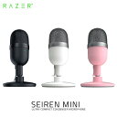 GAMING CENTER by GRAPHT㤨Razer Razer Seiren Mini ѡǥɽ ѥ USBޥ 졼 (ޥۥ USBפβǤʤ6,480ߤˤʤޤ