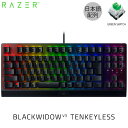 Razer公式 Razer BlackWidow V3 Tenkeyless JP Green Switch 日本語配列 テンキーレス メカニカル ゲーミングキーボード RZ03-03491400-R3J1-N レーザー (キーボード)