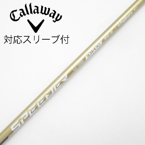 【中古】フジクラ　Speeder　SPEEDER NX GOLD ドライバー用_スリーブ付 SPEEDER NX GOLD 60　【キャロウェイゴルフ用】Cランク　フレックスS
