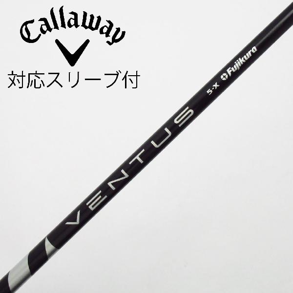 【中古】フジクラ　VENTUS　VENTUS BLACK(VELOCOREあり) ドライバー用_スリーブ付 VENTUS BLACK 5(VELOCOREあり)　【キャロウェイゴルフ用】Cランク　フレックスX