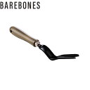 ベアボーンズ ダンデリオン ウェー BAREBONES 20232023 ガーデンツール BBL20232023000000 国内正規品