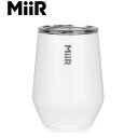 ミアー MiiR タンブラー 蓋 ワインカップ マグカップ コップ 保温 保冷 ダブルウォール Wine Tumbler White 10oz/295ml 402441 MII0811534024413 国内正規品