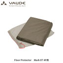 VAUDE ファウデ フロアプロテクター FP Mark XT 4P テント用フットプリント 14215 VAU14215